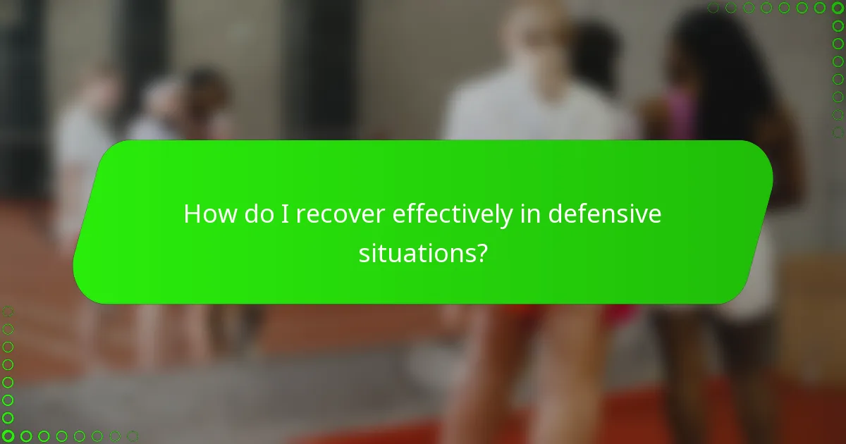 How do I recover effectively in defensive situations?